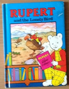 Hardcover Rupert and the Lonely Bird Book