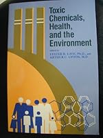 Toxic Chemicals, Health, and the Environment 0801834740 Book Cover