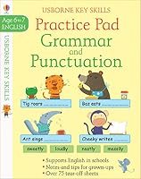Grammar and Punctuation Practice Pad - Key Skills Age 6 to 7 1474937713 Book Cover