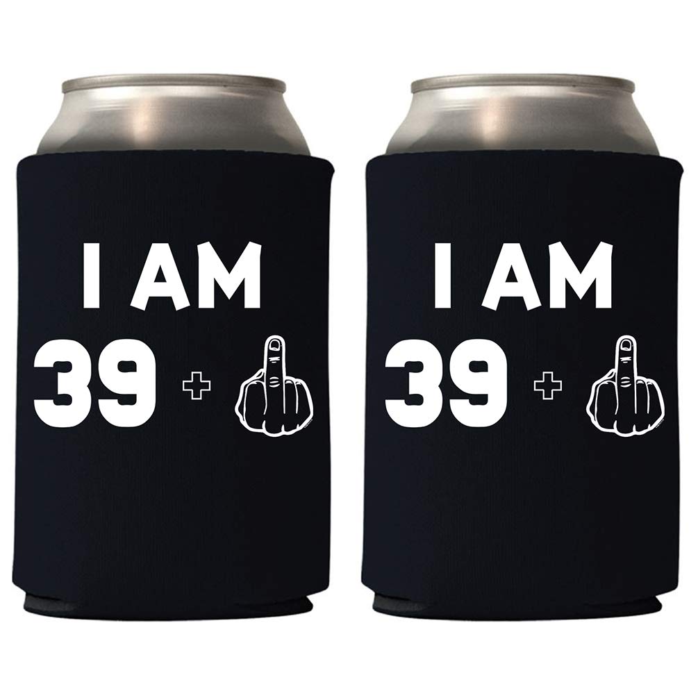 I Am 39+1 Middle Finger Years Can Coolie Holder 40th Birthday Decorations 40th Birthday Gifts 40th Birthday Men 40th Birthday Party Favors 39 Plus 1 Middle Finger 40th Birthday Party Supplies