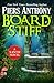 Board Stiff (The Xanth Novels)