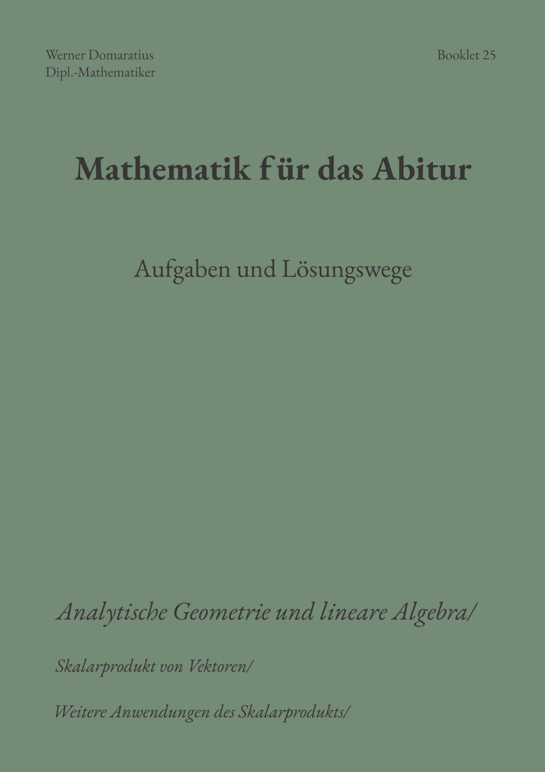 Mathematik für das Abitur: Booklet 25