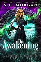 Algopix Similar Product 18 - The Awakening (Ancient Guardians Book 3)