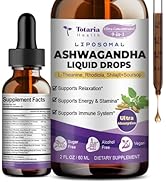 Totaria Liposomal Ashwagandha Liquid Drops w/Soursop Bitters, L-Theanine, Shilajit, Maximum Absor...