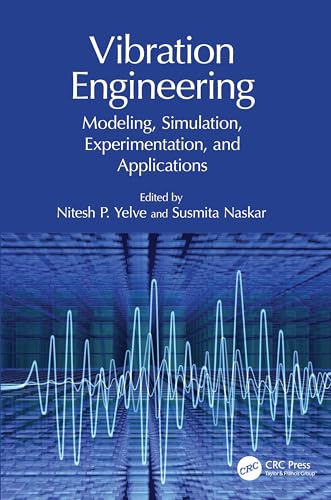 Vibration Engineering: Modeling, Simulation, Experimentation, and Applications view 2