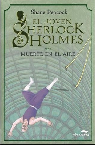 Muerte En El Aire (El Joven Sherlock Holmes)