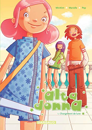 Alta Donna - Changement de lune Vol.1