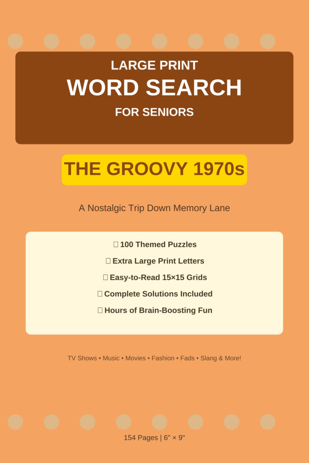 Large Print Word Search for Adults: The Groovy 1970s | 100 Nostalgic Word Search Puzzles: About Disco Music, Classic TV Shows, Retro Fads & More | Easy-to-Read Word Find Book for Adults & Seniors