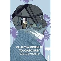 Gli ultimi giorni di Tolomeo Grey