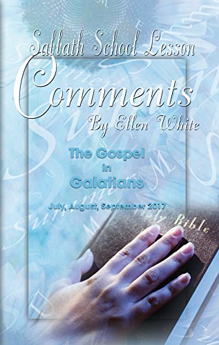 Sabbath School Lesson Comments By Ellen G White 3rd Quarter 17 July August September 17 Book 34 Kindle Edition By Comments Egw Malmedevanallen J L Religion Spirituality Kindle Ebooks Amazon Com
