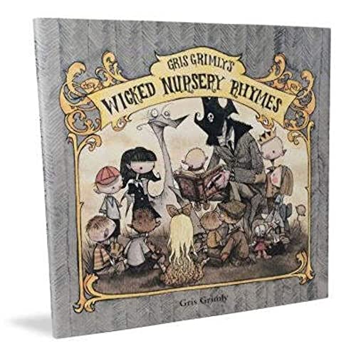 Image of Gris Grimly's Wicked Nursery Rhymes