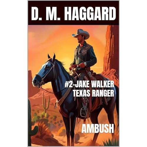 #2-JAKE WALKER TEXAS RANGER by D. M. HAGGARD episode artwork