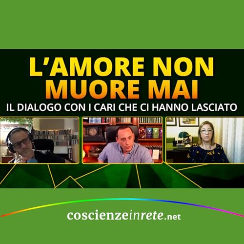 L&rsquo;AMORE NON MUORE MAI con Giorgio Carotenuto (dal nostro archivio - 22/06/2023)