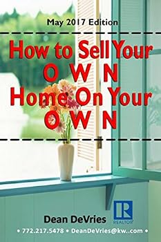 Paperback How to Sell Your OWN Home On Your OWN: A Step-By-Step Guide to FSBO Book