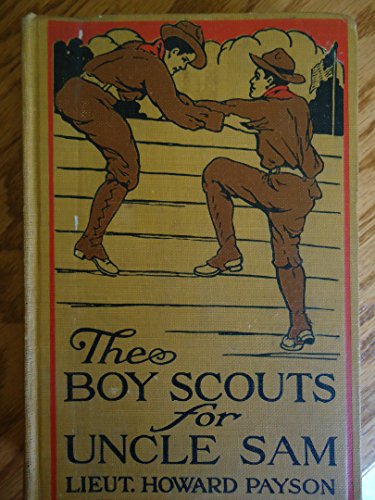 The Boy Scouts for Uncle Sam B00089QGCO Book Cover