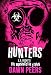 Hunters: A Morningstar Strain Novel (Z.A. Recht's Morningstar Strain)