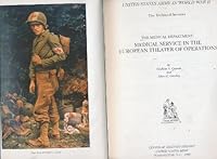 The Medical Department: Medical Service in the European Theater of Operations B001A5RVNS Book Cover