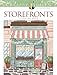 Creative Haven Storefronts Coloring Book: Time to Go Shopping for Jewelry, Shoes, Antiques, Toys and More! (Adult Coloring Books: USA)
