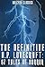 The Definitive H.P. Lovecraft: 67 Tales of Horror in One Volume (Halcyon Classics)