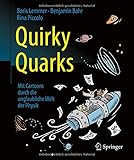 Quirky Quarks: Mit Cartoons durch die unglaubliche Welt der Physik