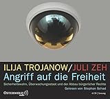 Angriff auf die Freiheit: Sicherheitswahn, Überwachungsstaat und der Abbau bürgerlicher Rechte: 3 CDs