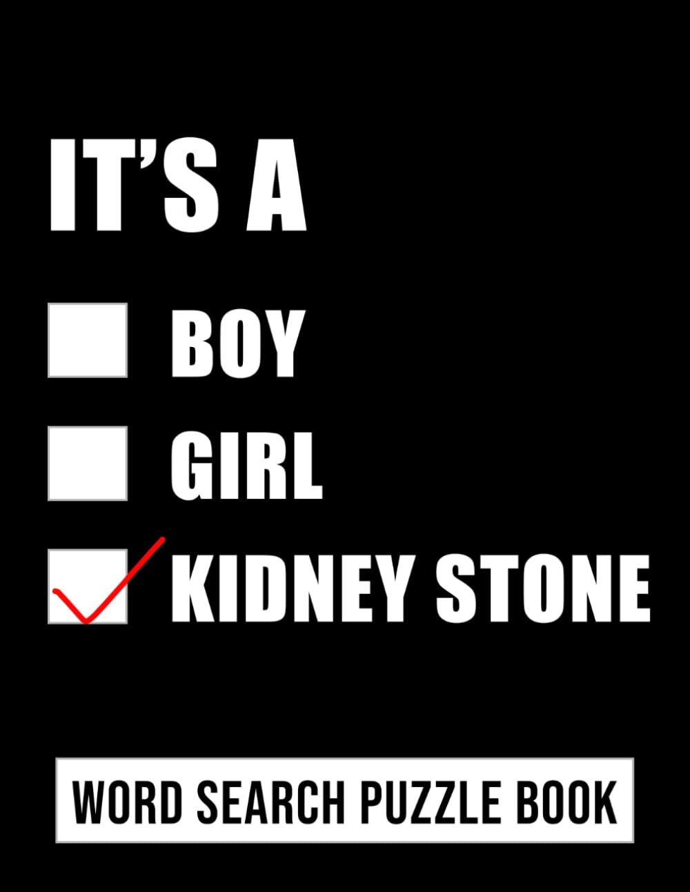 Kidney Stone Surgery Word Search Puzzle: Funny Post Op Activity Book Gift For Kidney Stone Surgery Recovery