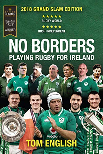 Télécharger No Borders: Playing Rugby for Ireland - New 2018 Grand Slam Edition (Behind the Jersey Series) (Engl Francais PDF