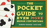 The Pocket Guide to Even More Bridge Conventions 1771400234 Book Cover