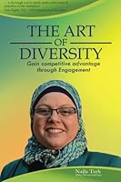 The Art of Diversity: Gain competitive advantage through engagement 1925260631 Book Cover