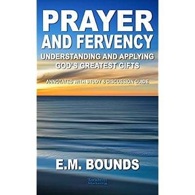 Prayer and Fervency