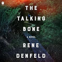 The Talking Bone Audiolibro Por Rene Denfeld arte de portada