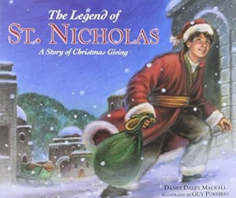The legend of st nicholas a story of christmas giving