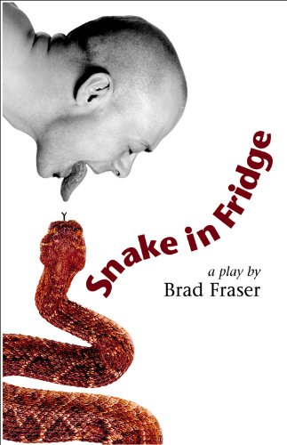 Snake in Fridge: A Play: 21 (Prairie Play Series)