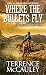 Where the Bullets Fly (A Sheriff Aaron Mackey Western)
