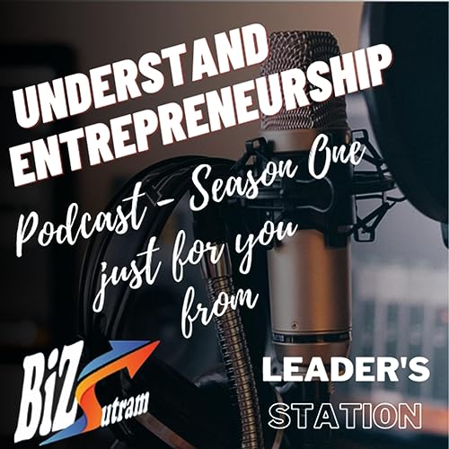 Bonus Ep | S #1 | Leadership Skill Enhancement | BizSutram Podcast Entrepreneurship