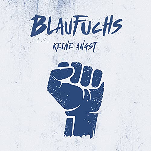 Blaufuchs feat. ZSK & 100 Kilo Herz