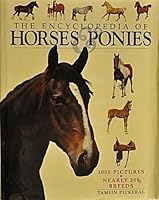 The Encyclopedia of Horses & Ponies
