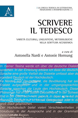 Scrivere il tedesco. Varietà culturali, linguistiche, metodologiche nella scrittura accademica