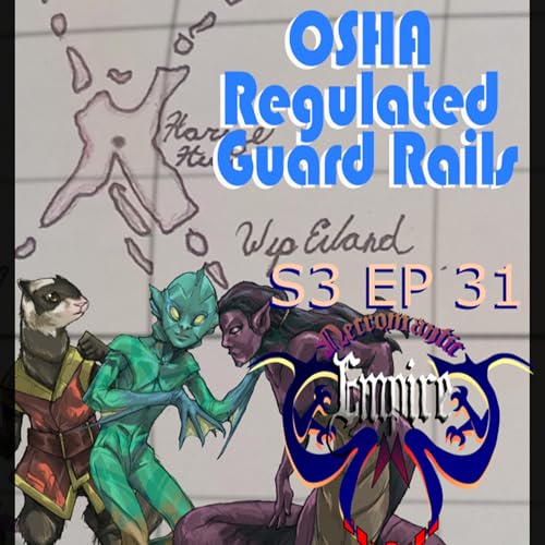OSHA Regulated Guard Rails S 3 EP 31