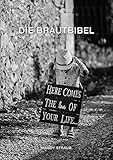  Die Brautbibel