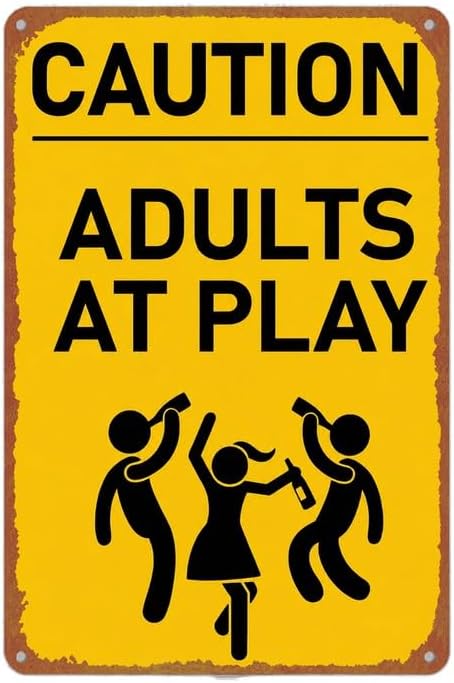 Caution Adults At Play Funny Party Themed Print Metal Sign Wall Decor