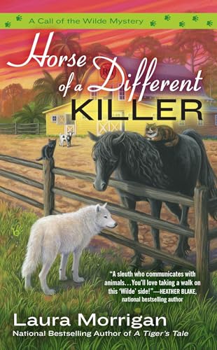 Horse of a Different Killer (A Call of the Wilde Mystery)