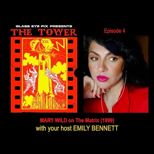 Mary Wild and The Matrix (1999) Podcast By  cover art