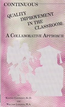 Paperback Continuous Quality Improvement in the Classroom: A Collaborative Approach Book