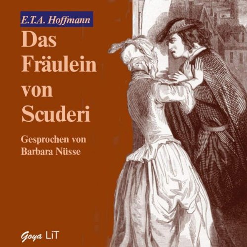 Das Fräulein Von Scuderi Inhaltsangabe Kapitel 1 Das Fraeulein Von Scuderi - Amazon.com Music