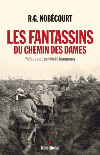 Télécharger Les Fantassins du Chemin des Dames Livre PDF Gratuit