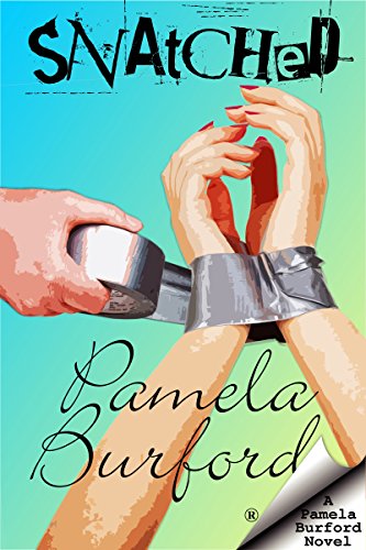 Snatched by [Pamela Burford]