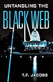 Untangling the Black Web (English Edition)