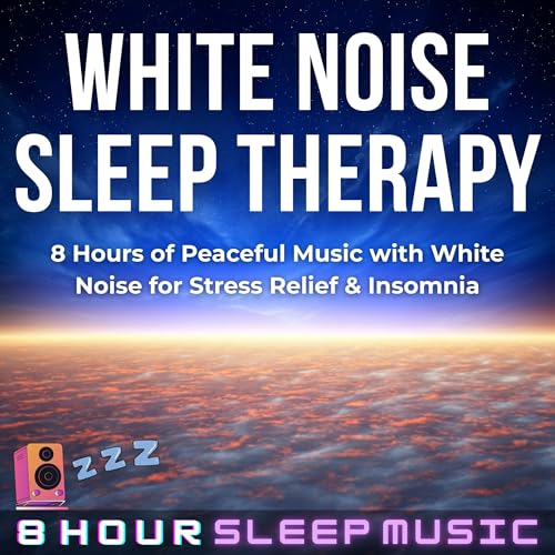 Page de couverture de 🤍 White Noise Sleep Therapy | 8 Hours of Peaceful Music for Stress Relief & Insomnia 😴