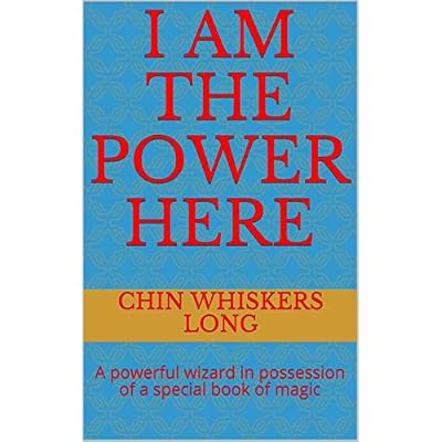I AM THE POWER HERE